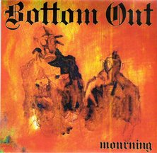 Bottom Out - Mourning