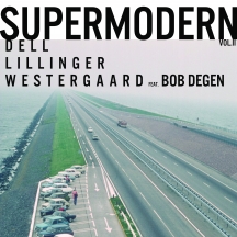 Bob Degen & Jonas Westergaard & Christopher Dell - Supermodern Vol. II (Black Vinyl)