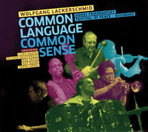 Wolfgang Lackerschmid - Common Language Common Sense