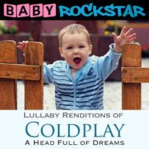 Baby Rockstar - Coldplay A Head Full Of Dreams: Lullaby Renditions