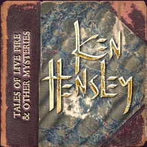 Ken Hensley - Tales Of Live Fire & Other Mysteries: 5cd Clamshell Boxset