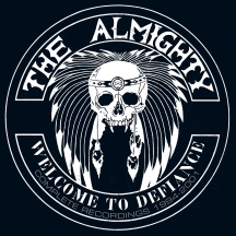 Almighty - Welcome To Defiance: Complete Recordings 1994-2001
