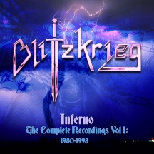 Blitzkrieg - Inferno: The Complete Recordings Vol 1 (1980-1998)