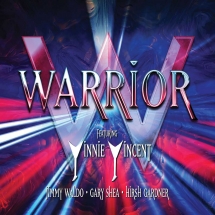 Warrior - Featuring Vinnie Vincent, Jimmy Waldo, Gary Shea, Hirsh Gardner