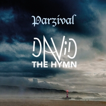 Parzival - David: The Hymn
