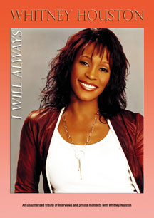Whitney Houston - I Will Always: Unauthorized