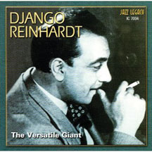 Django Reinhardt - The Versatile Giant