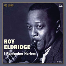 Roy Eldridge - I Remember Harlem