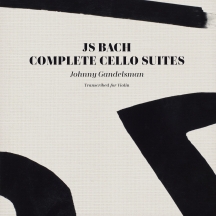 Johnny Gandelsman - JS Bach: Complete Cello Suites (Transcribed For Violin)