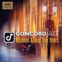 Concord Jazz: Rhythm Along The Years (24-karat Gold Cd)