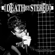 Death By Stereo - If Looks Could Kill, I