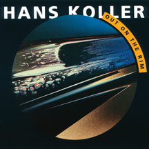 Hans Koller - Out On the Rim