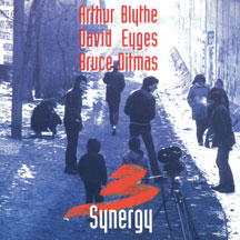Arthur Blythe & David Eyges - Synergy