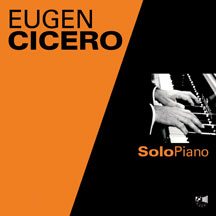 Eugen Cicero - Solo Piano