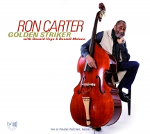 Ron Carter & Golden Striker Trio  - Golden Striker Live At The Theaterstubchen, Kassel