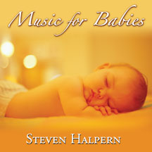 Steven Halpern - Music For Babies