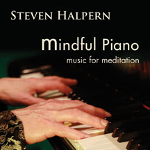 Steven Halpern - Mindful Piano: Music For Meditation