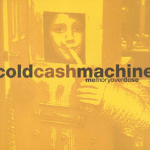 Cold Cash Machine - Memory Overdose