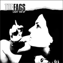 The Fags - Light Em Up