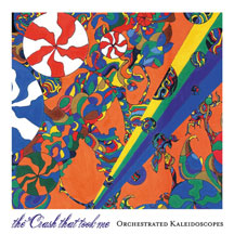 The Crash That Took Me - Orchestrated Kaleidoscopes