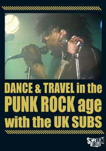 UK Subs - Dance & Travel In The Punk Rock Age