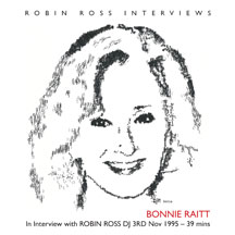 Bonnie Raitt - In Interview with Robin Ross DJ [SINGLE]