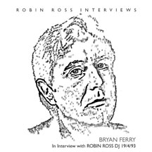Bryan Ferry - Interview With Robin Ross 1994 [SINGLE]