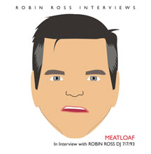 Meatloaf - Interview With Robin Ross 7/7/93 [SINGLE]
