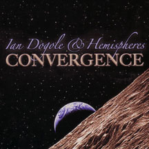 Ian & Hemispheres Dogole - Convergence