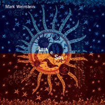 Mark Weinstein - Lua E Sol