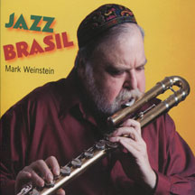 Mark Weinstein - Jazz Brasil