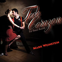 Mark Weinstein - Todo Corazon