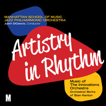 Manhattan School Of Music Jazz Philharmonic Orchestra - Artistry In Rhythm