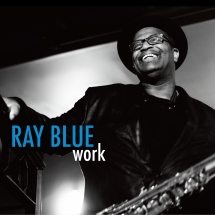 Ray Blue - Work