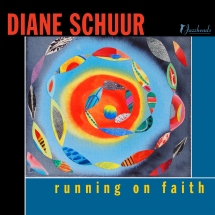 Diane Schuur - Running On Faith
