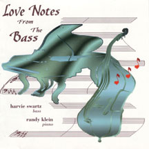 Harvie & Randy Klein Swartz - Love Notes From The Bass
