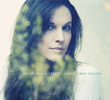 Simin Tander - Where Water Travels Home