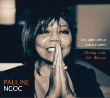 Pauline Ngoc - Les Amoureux Qui Passent