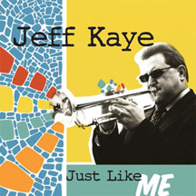 Jeff Kaye - Just Like Me
