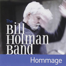 Bill Holman Band - Hommage