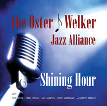 Oster/welker Jazz Alliance - Shining Hour