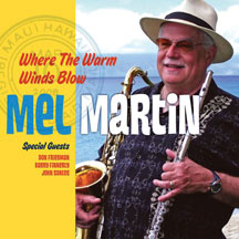 Mel Martin - Where The Warm Winds Blow