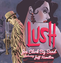 Joe Clark Big Band - Lush