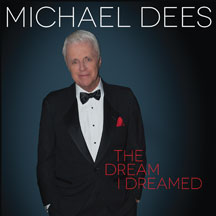 Michael Dees - The Dream I Dreamed