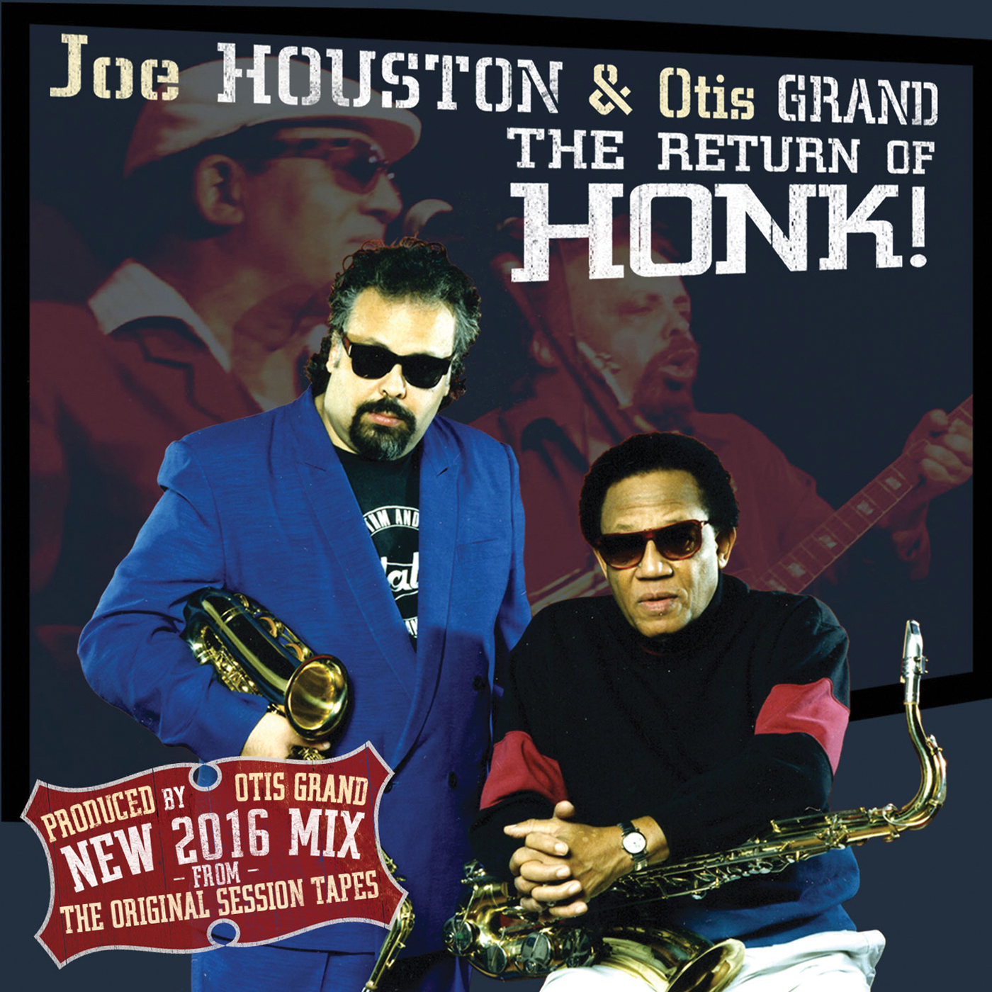 Joe Houston & Otis Grand - The Return of Honk!