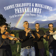 Yiannis Chaldoupis & Moukliomos - Parakalamos