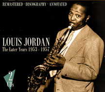 Louis Jordan - The Later Years 1953-1957