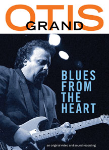 Otis Grand - Blues From the Heart