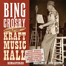 Bing Crosby - Kraft Music Hall: Selected Performances 1935, 1936
