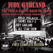 Judy Garland - The Two-a-day Is Back In Town: Closing Night At The Palace